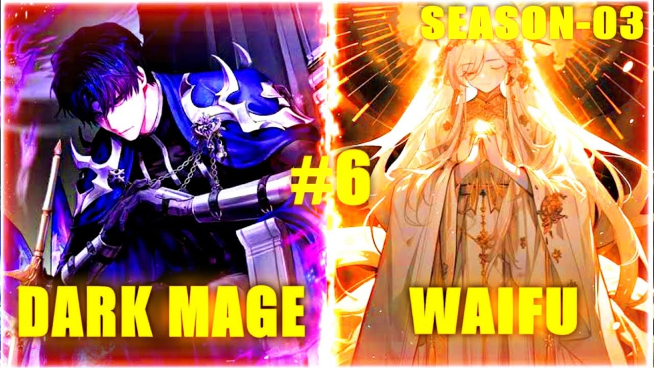 [SEASON-03]PART-06|| The Dark mage was sealed by twelve Gods, so He returned back to get his Revenge