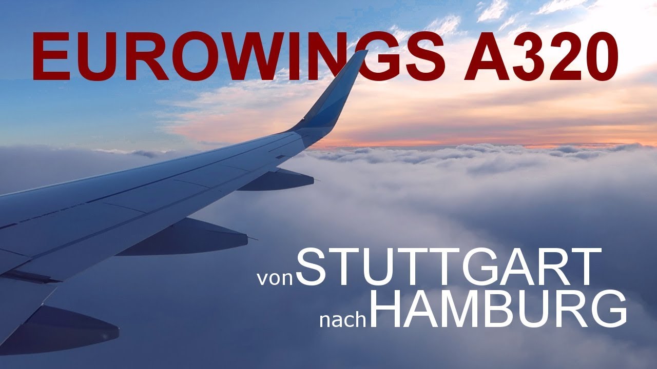 Eurowings A320✈️| Take-Off Stuttgart & Landing Hamburg