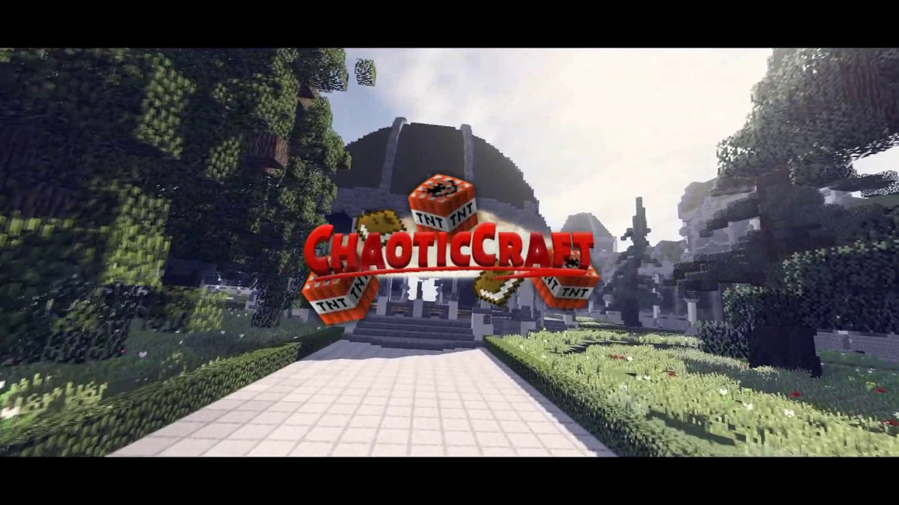 Chaoticcraft NEW MAP CHECK IT OUT