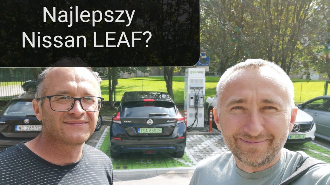 Najlepszy, najszybszy, petarda? Nissan Leaf w wersji 62 kWh Zakopane Test