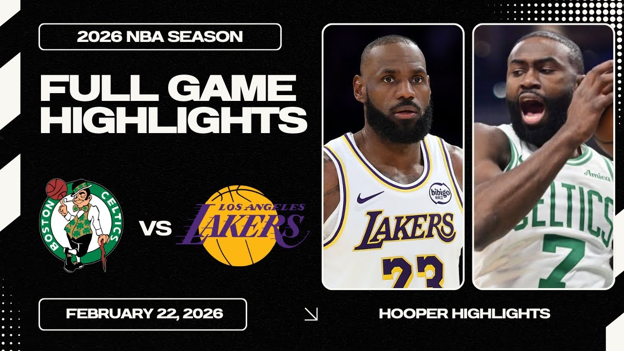 Los Angeles Lakers vs Boston Celtics Full Game Highlights | Feb 22 | 2026 NBA Season