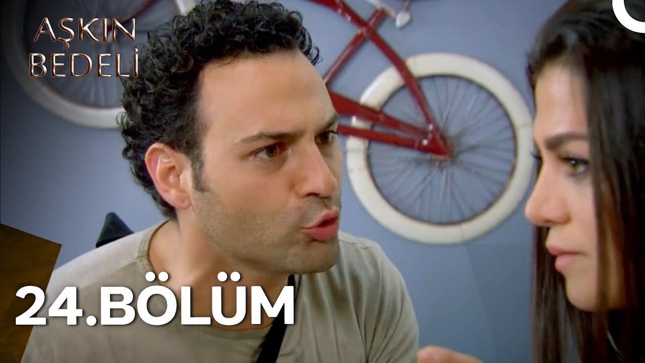 Aşkın Bedeli 24. Bölüm