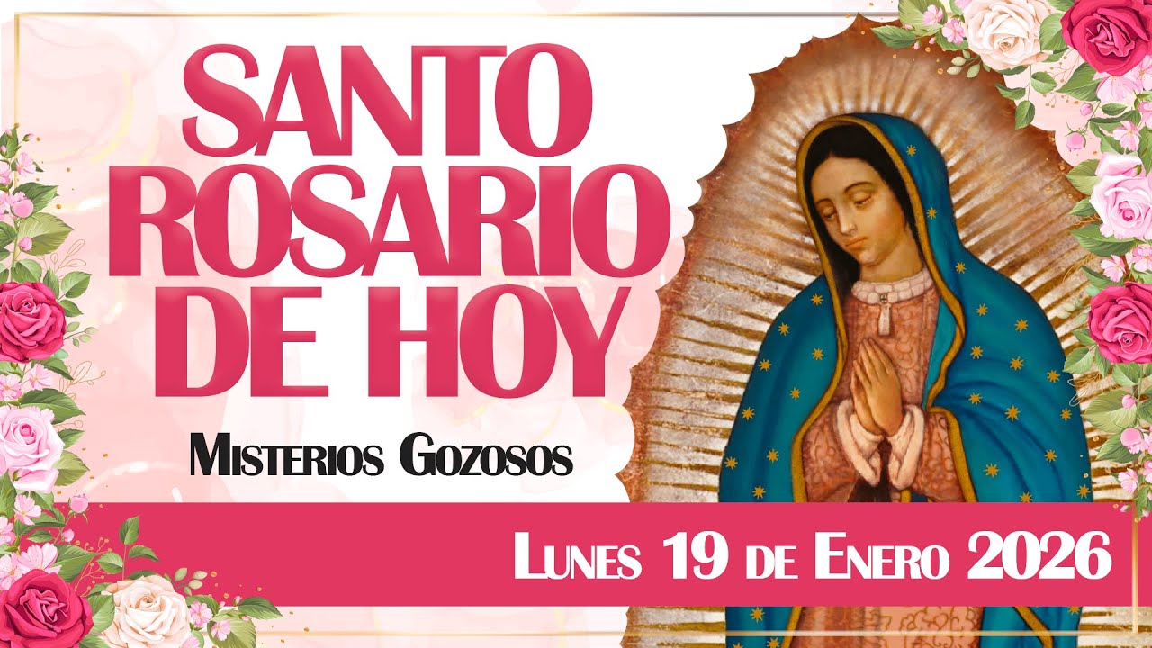 EL SANTO ROSARIO DE HOY | LUNES 19 DE ENERO 2026 | Misterios Gozosos 🙏