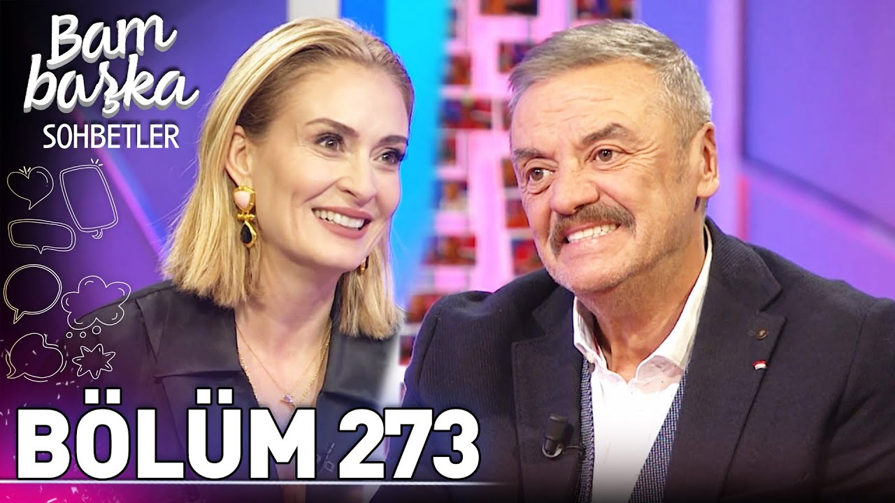 Bambaşka Sohbetler 273. B&ouml;l&uuml;m - Mesut Akusta | 