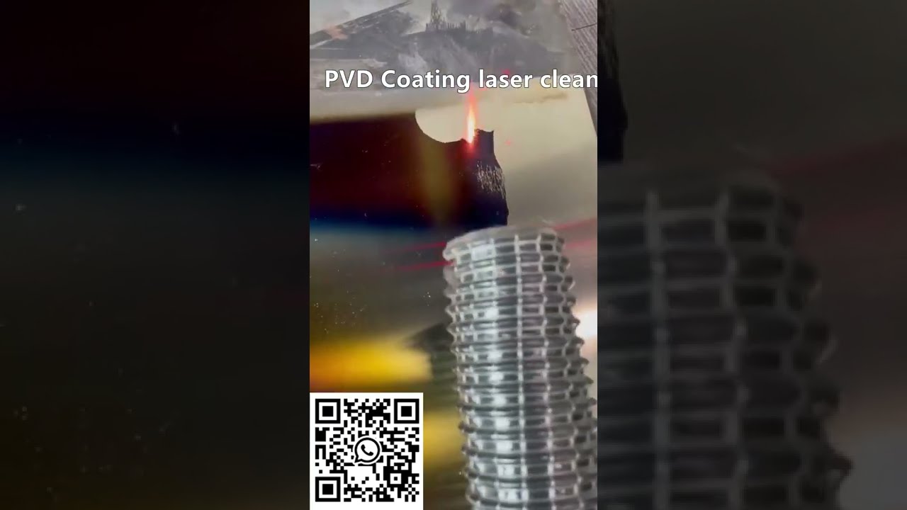Did You Know PVD Coating Laser Cleaning Process ?