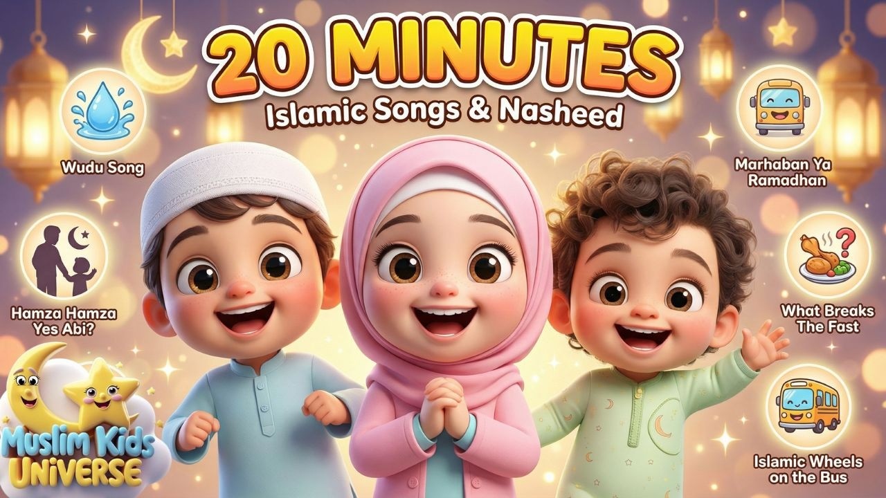 Islamic Songs for Kids 🌟 20 Minute Compilation | Fun Kids Nasheed 2026