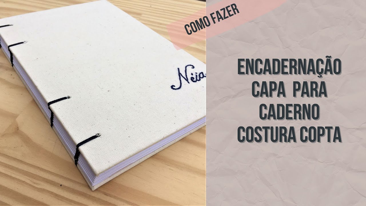 📖 Como fazer CAPA de CADERNO com costura COPTA 📚