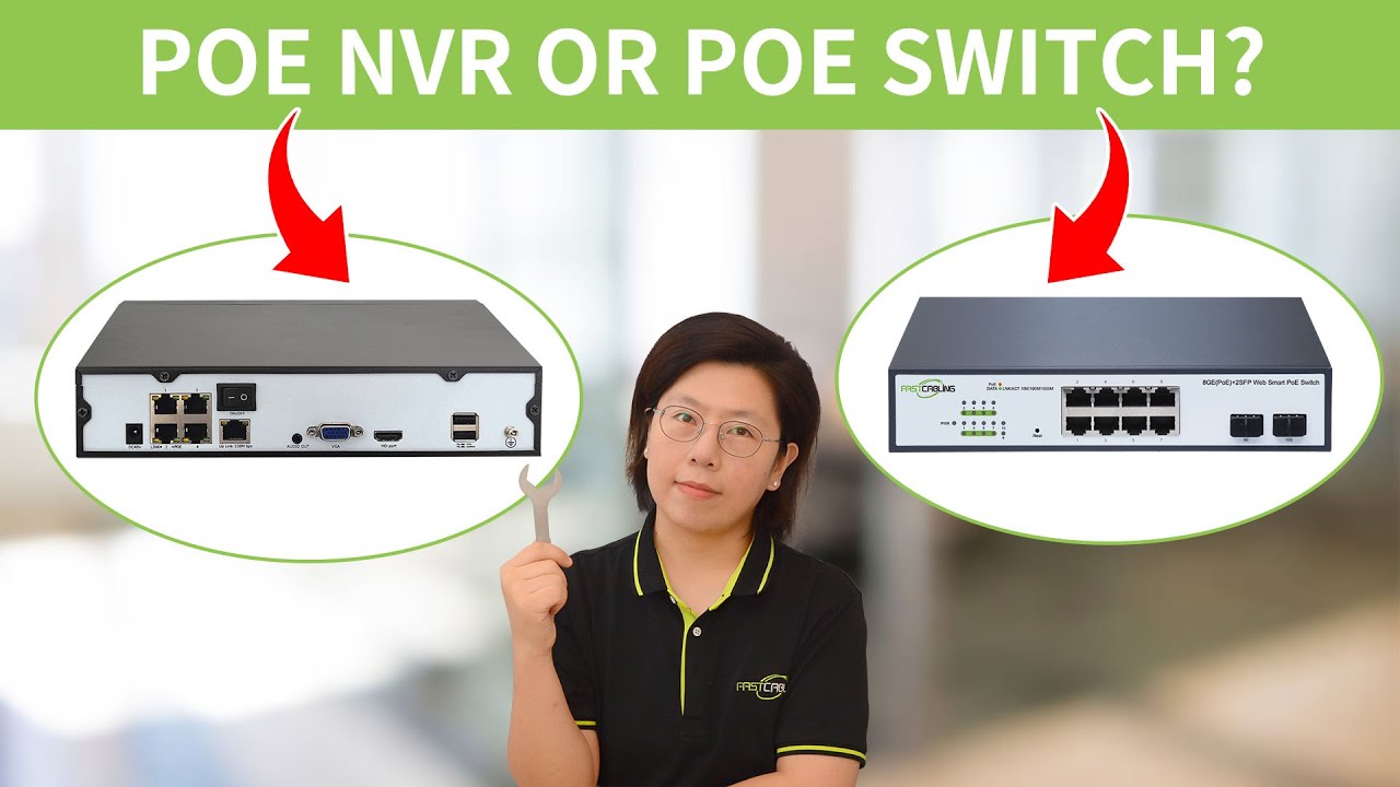 NVR PoE ou commutateur PoE  lequel convient le mieux à votre système de surveillance