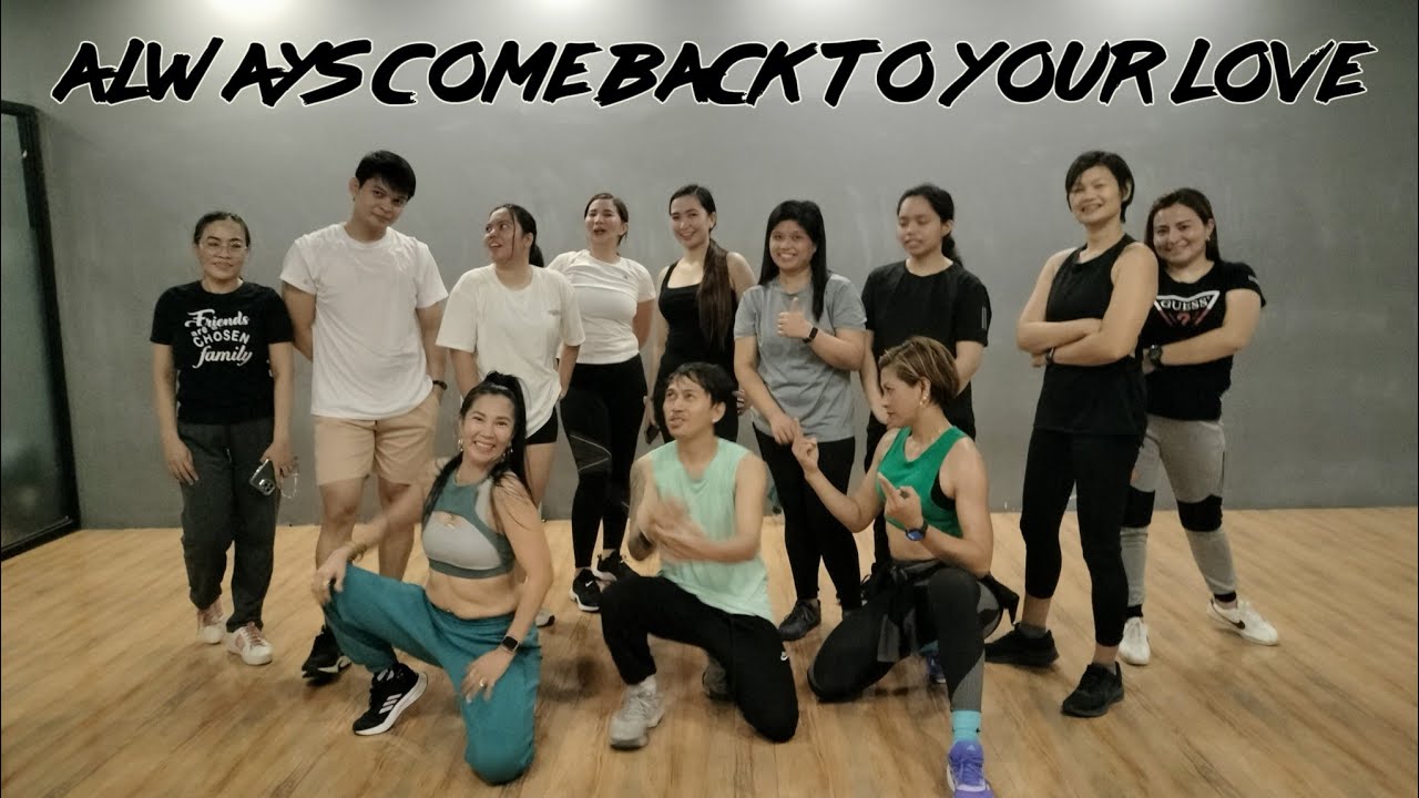 Always come back to your love | by; Samantha  Mumba | PSP Gym malolos | Zin Lao