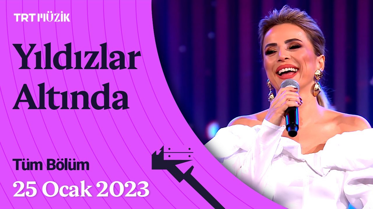 ✨ Ayşen Birgör ile Yıldızlar Altında | 25 Ocak 2023 | Tüm Bölüm #YıldızlarAltında