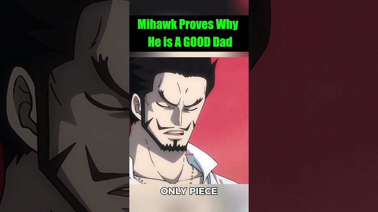 Mihawk Proves Why He is Good Dad!