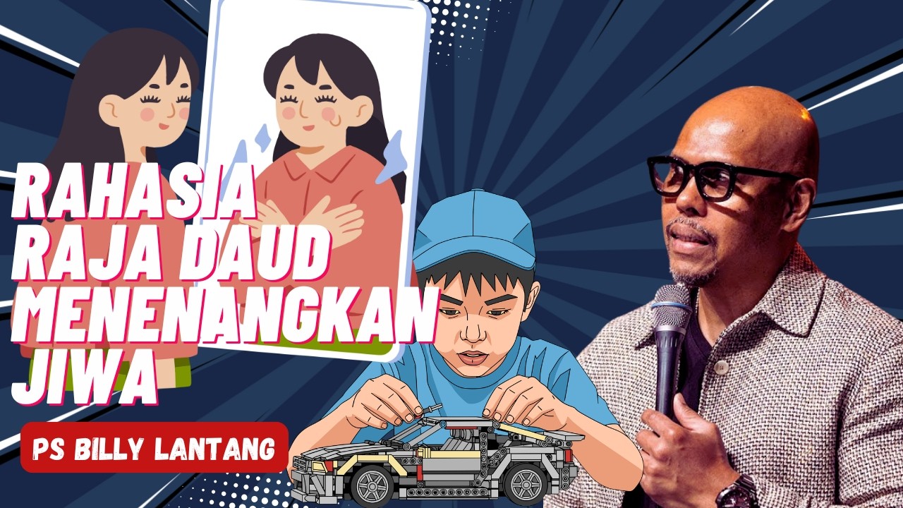 Ps Billy Lantang Seni Ngomong Ke diri sendiri seperti Raja Daud - Masyarakat Kristen