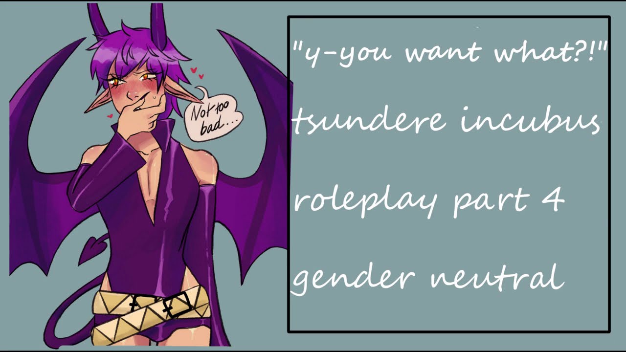 asmr tsundere incubus boyfriend roleplay part 4 