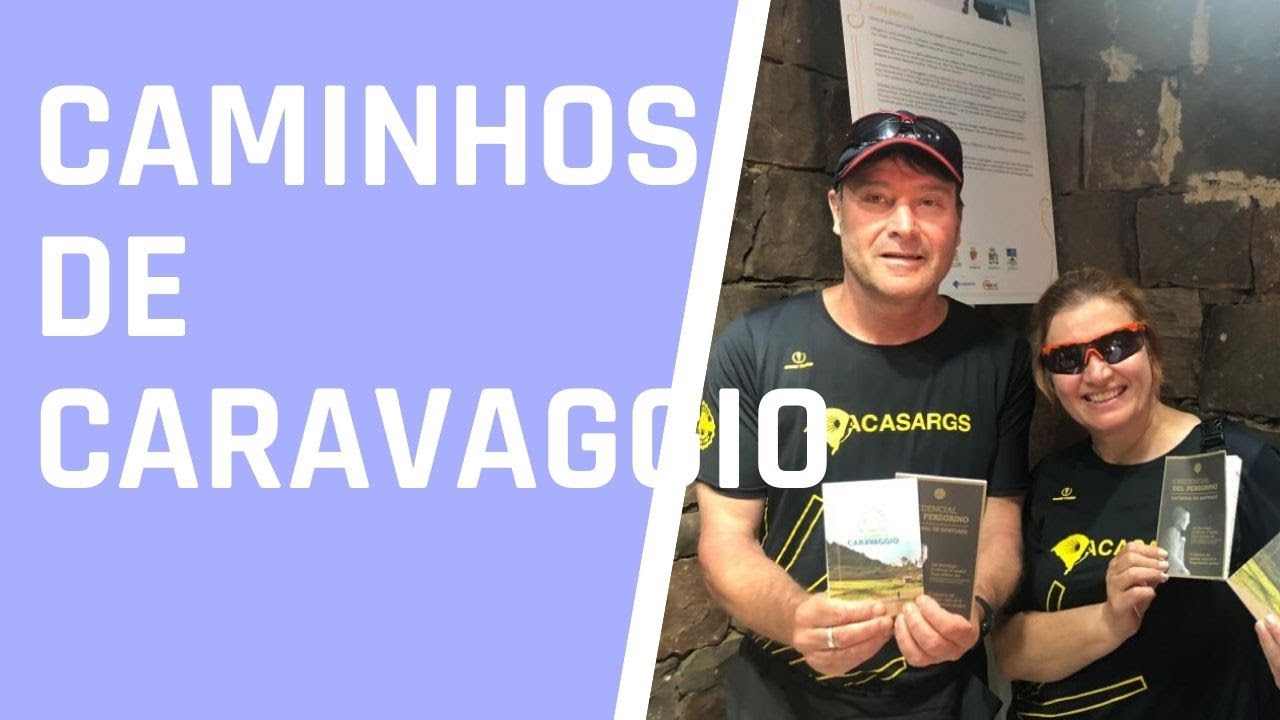 CAMINHOS DE CARAVAGGIO -RS