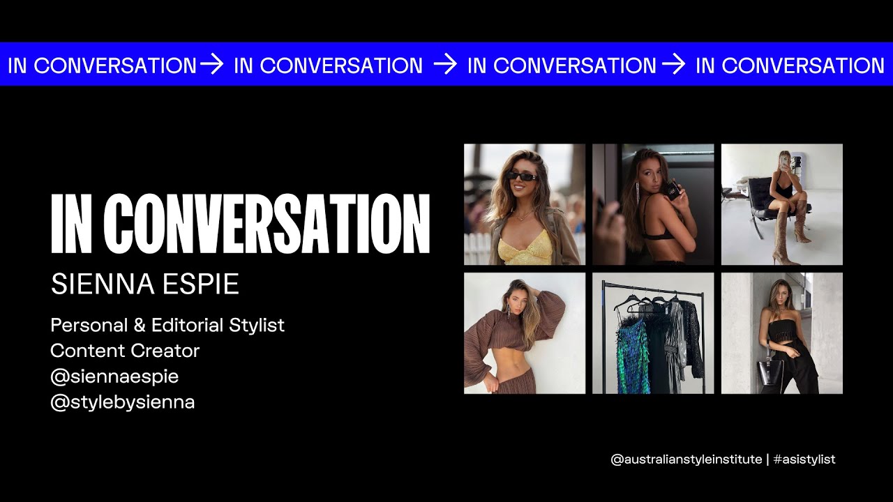 In Conversation with Stylist & Content Creator, Sienna Espie