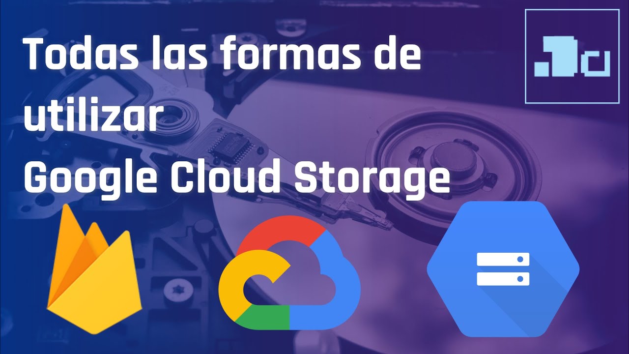 Utiliza Cloud Storage como un pro, clientes, firebase, apis y más