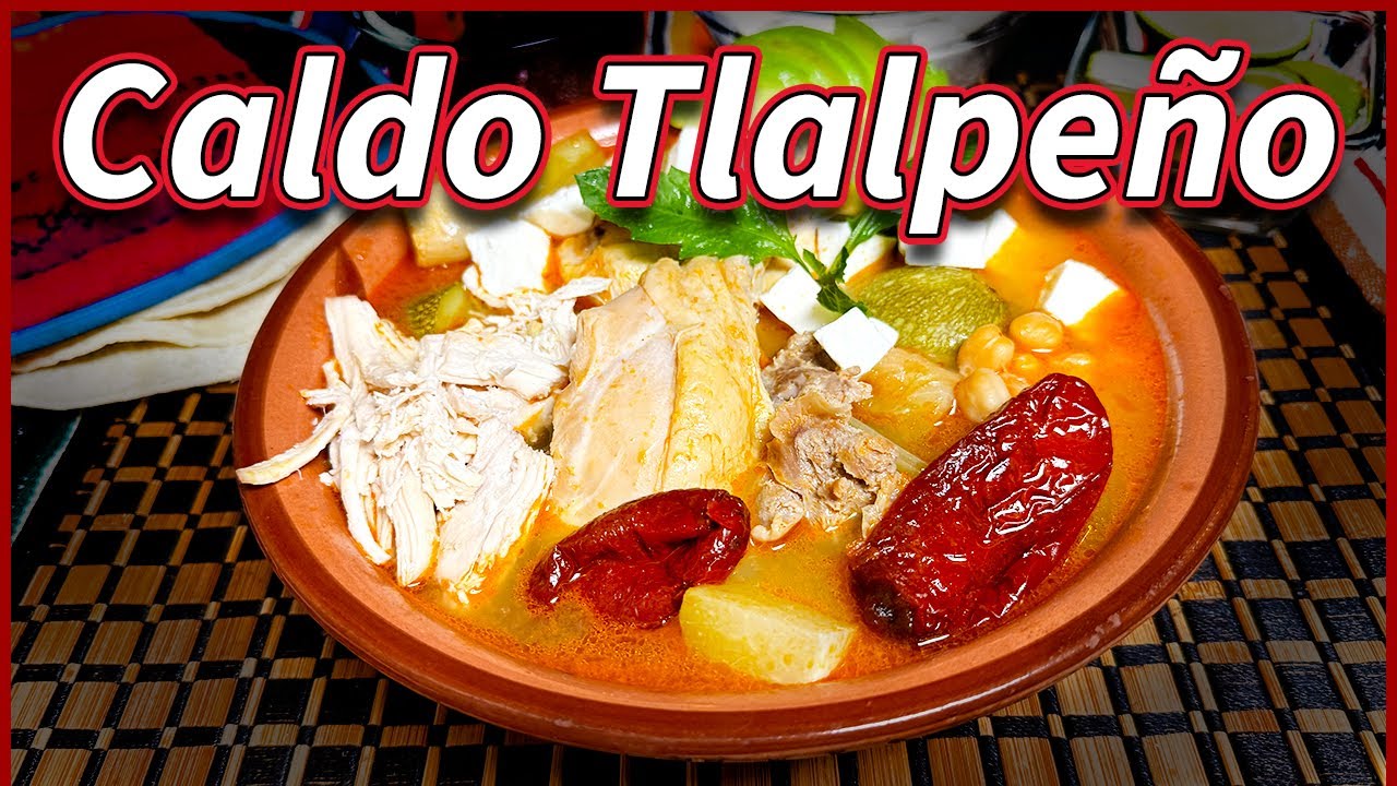 CALDO TLALPEÑO  Receta Deliciosa