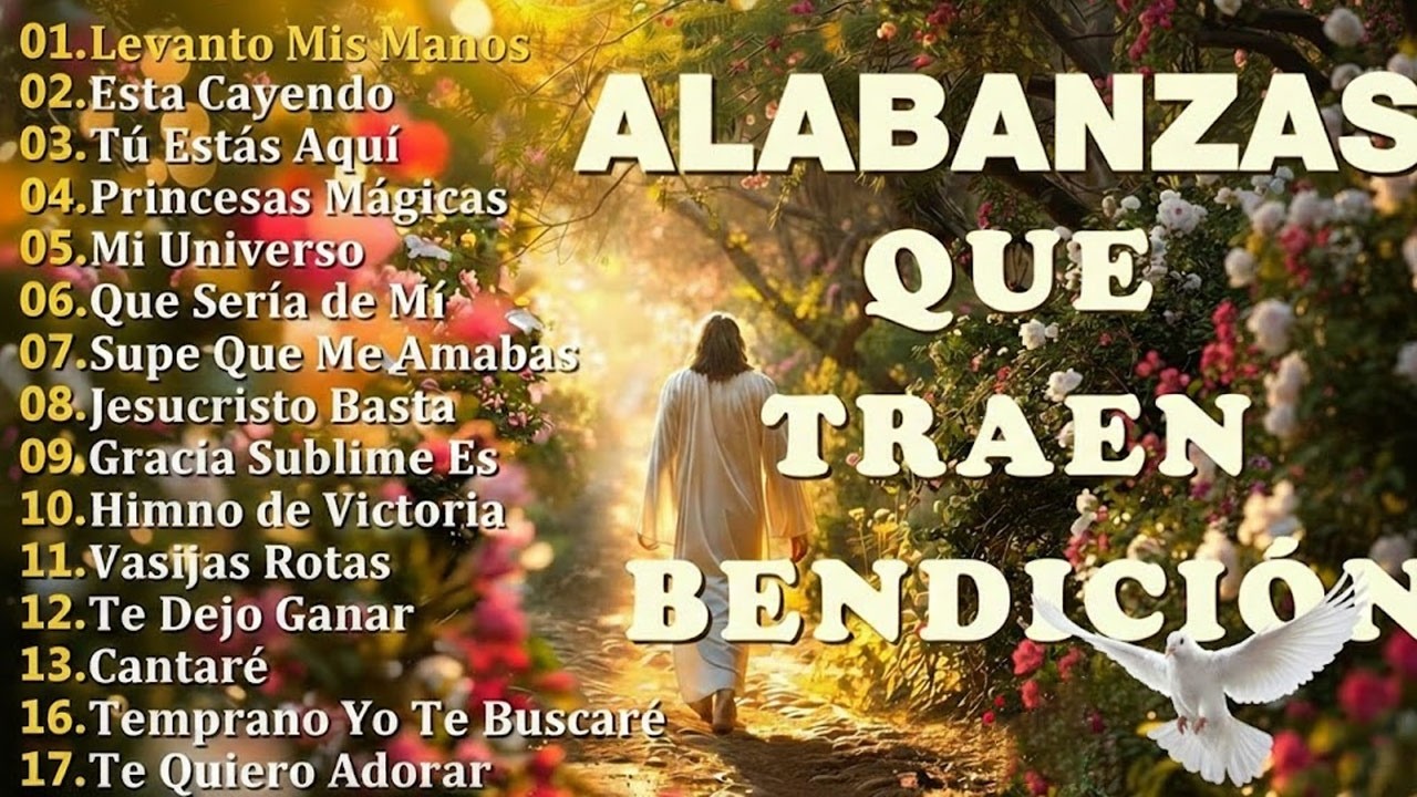 MUSICA CRISTIANA PARA SENTIR LA PRESENCIA DE DIOS 🔥 HERMOSAS ALABANZAS CRISTIANAS DE ADORACION