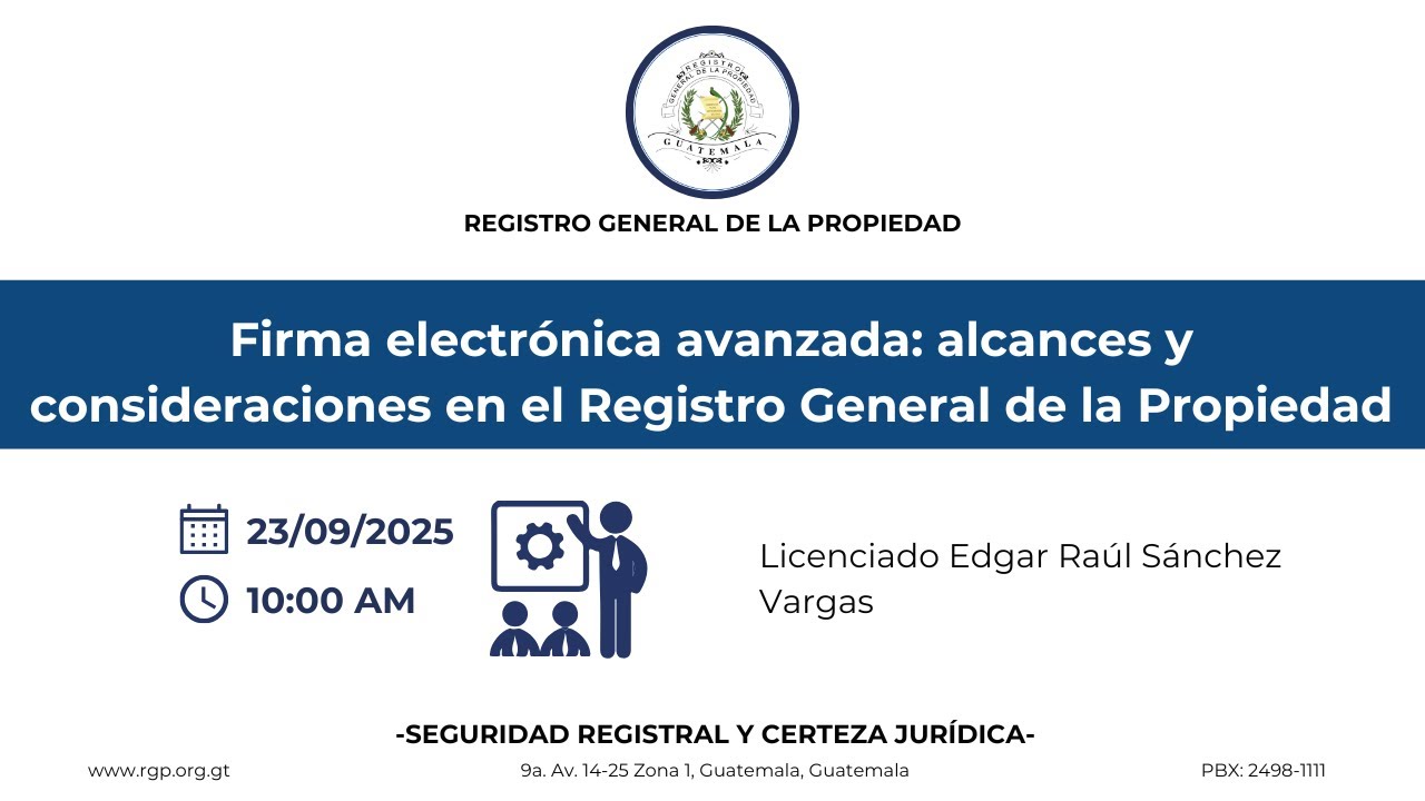 Firma electrónica avanzada: alcances y consideraciones en el Registro General de la Propiedad