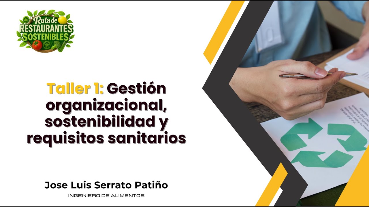 Taller 1. Gestión organizacional, sostenibilidad y requisitos sanitarios - Restaurantes sostenibles