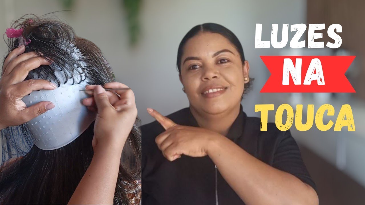 “Como Fazer Luzes na Touca Passo a Passo (Resultado Incrível)”