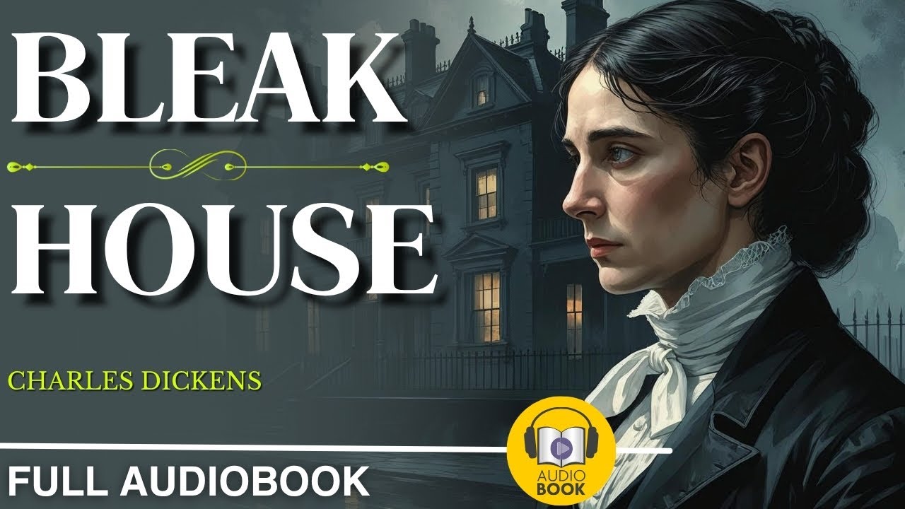 Bleak House | 1853 | Charles Dickens | Part 2