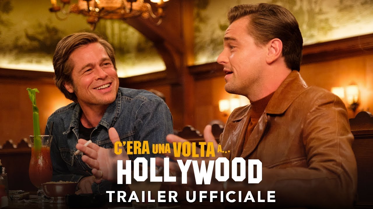 C'era una volta...a Hollywood | Nuovo trailer ufficiale