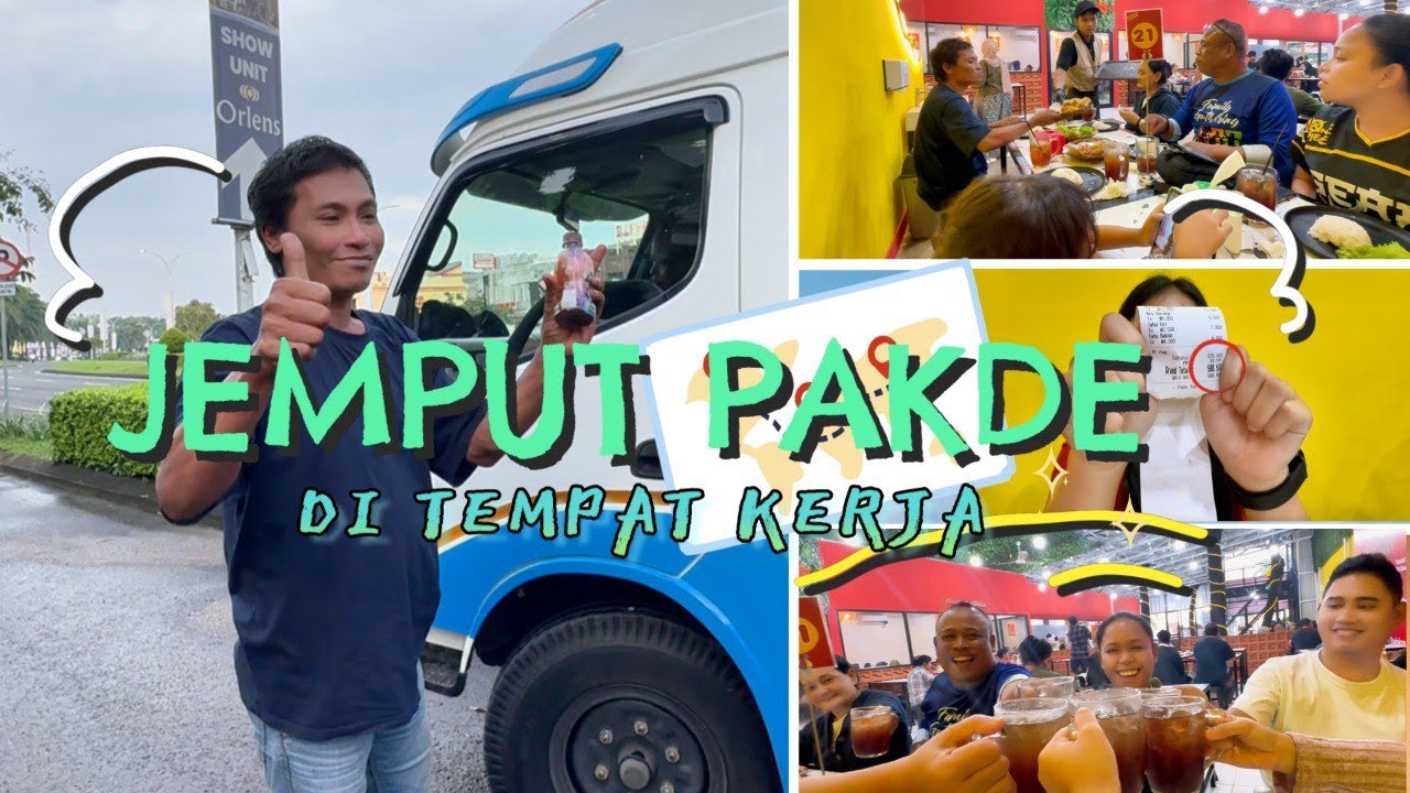 JEMPUT PAKDE DI TEMPAT KERJANYA