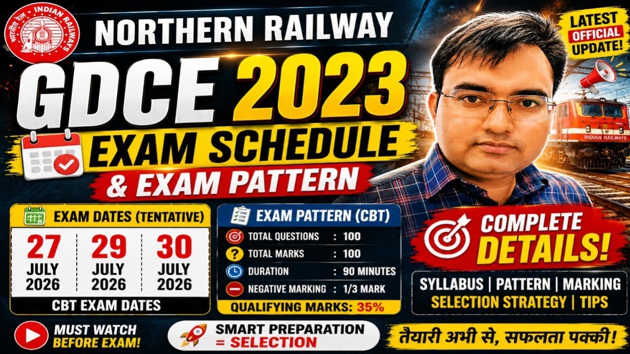 🔥 GDCE 2026 Official Update | Northern Railway Exam Date, Exam Pattern & Syllabus Explained #GDCE