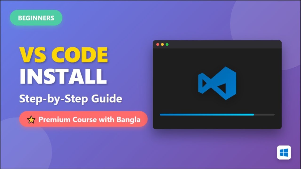 VS Code Installation Bangla | Web Development শুরু করার প্রথম ধাপ