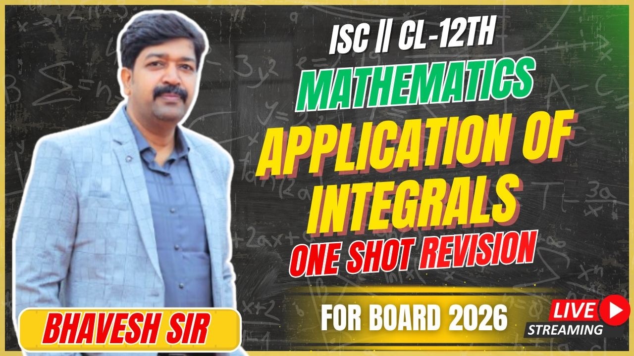 APPLICATION OF INTEGRALS || ONESHOT || REVISION || CL-12TH || ISC || FOR BOARD 2026#problems_beater