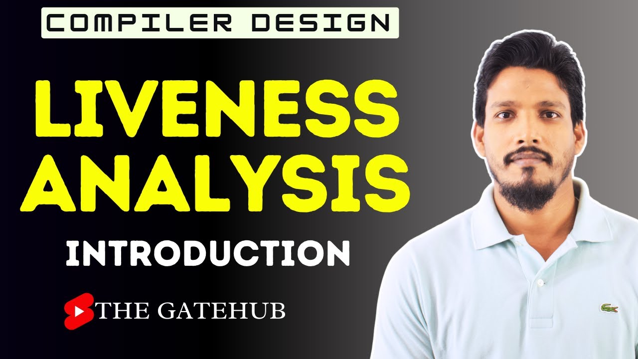Liveness Analysis in Compiler Design | Code optimization | Dataflow analysis