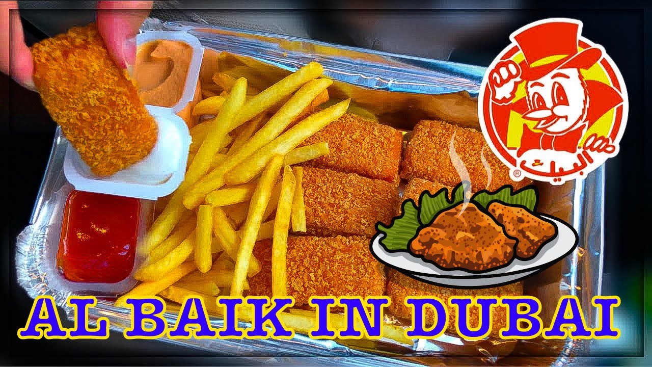 تجربة أقوى المطاعم في دبي البيك 🍗 Al Baik 🍟🍔
