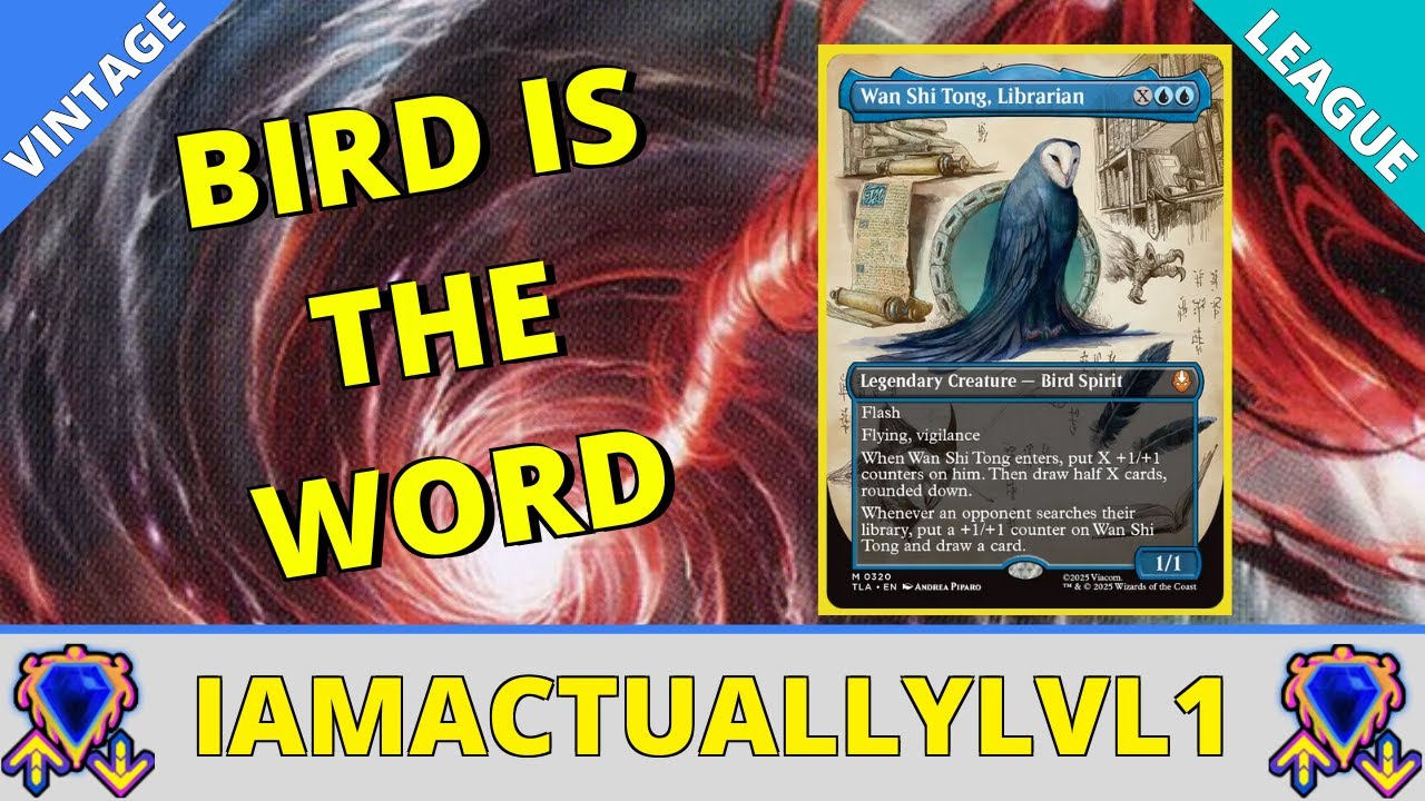 Dont sleep on the Bird! Another attempt at Wan Shi Tong in Vintage MTG