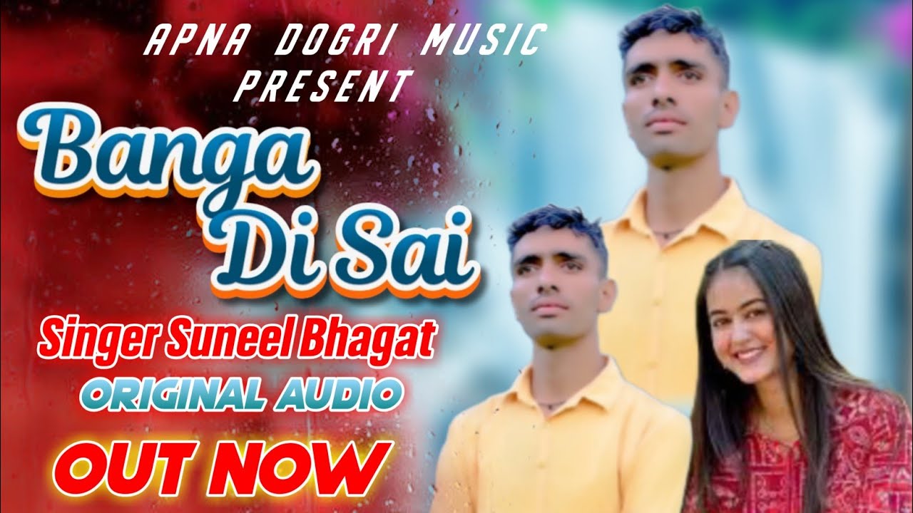 New Dogri Songs Banga Di ll Singer Suneel Bhagat #New Dogri Song #BangadiSai
