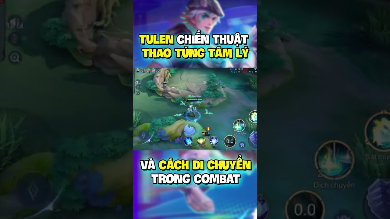 Chiến Thuật Thao T&uacute;ng T&acirc;m L&yacute; V&agrave; C&aacute;ch Di Chuyển Tulen Trong Combat | MSUONG CHANNEL #shorts