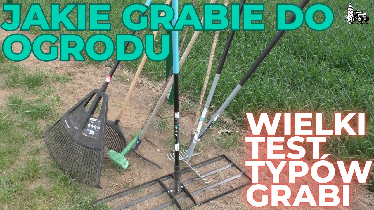 Wielki test grabi. Jakie grabie do ogrodu