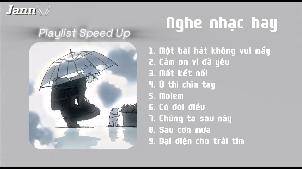 Playlist Speed Up Chill [1] | Tổng hợp những bản nhạc hot