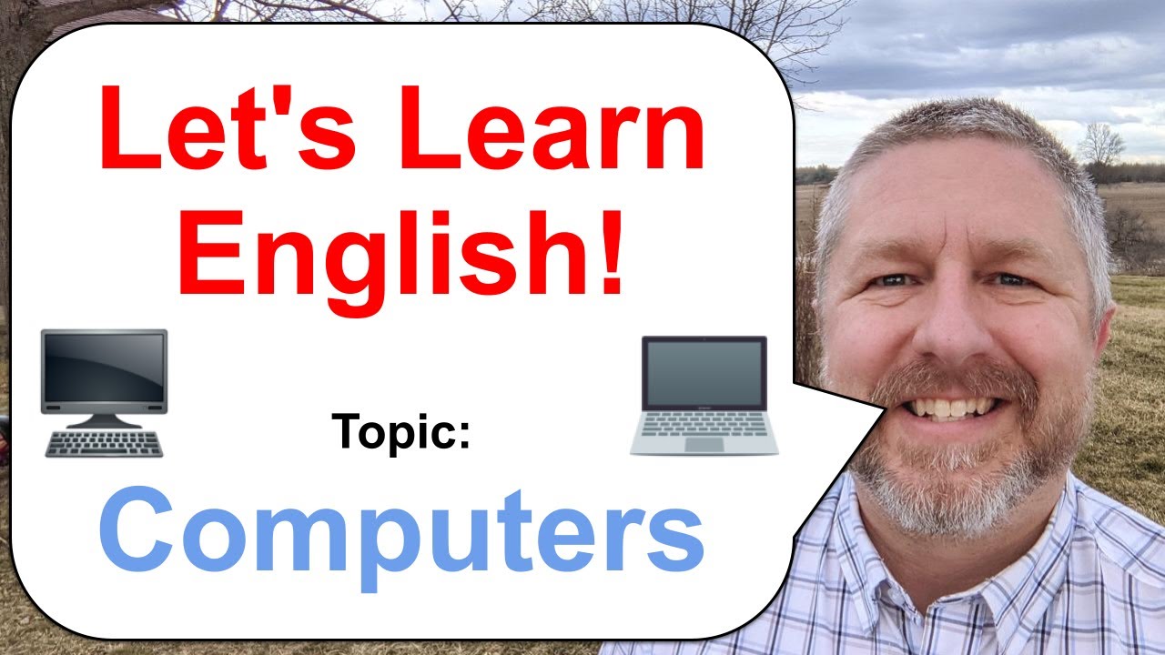 Let's Learn English! Topic: Computers 💻 🖥️