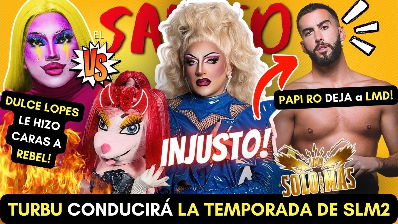 🔴 TURBU SERÁ LA CONDUCTORA DE SLM2! PAPI RO DEJA LMD! REBEL 🆚 DULCE LOPES! ALEXIS 🆚 PAPER otra vez!