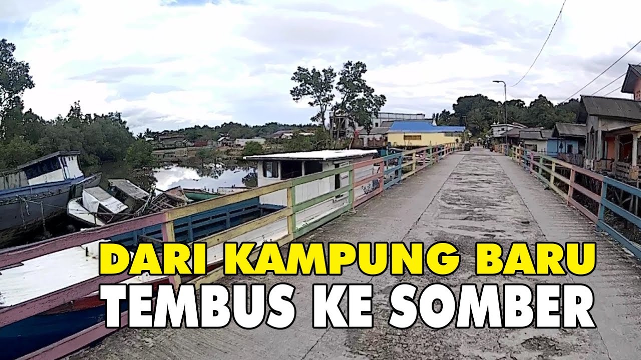 Kampung Baru tembus Somber kilo 3