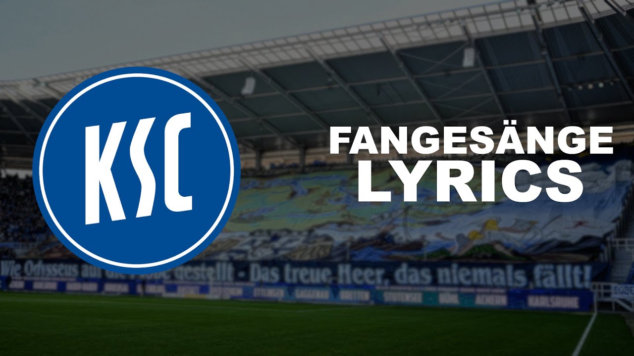 KARLSRUHER SC | FANGESÄNGE (Lyrics)