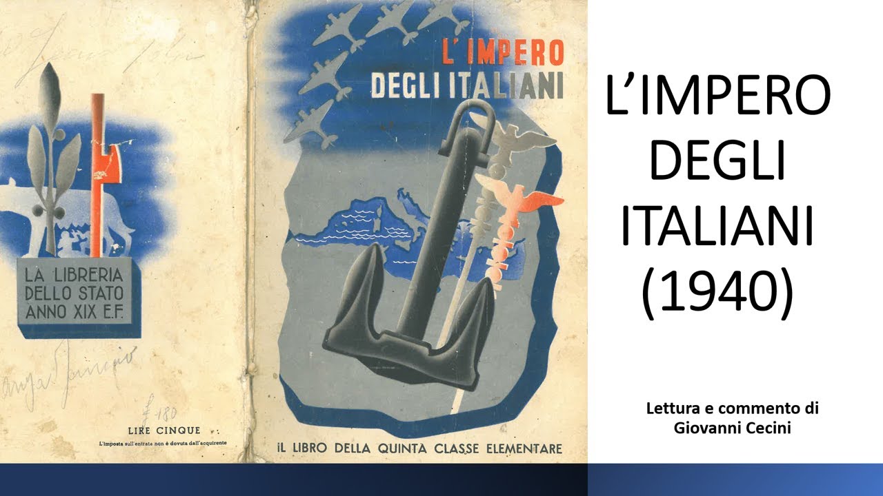 L'IMPERO DEGLI ITALIANI (1940) il libro della quinta classe elementare - recensione Giovanni Cecini