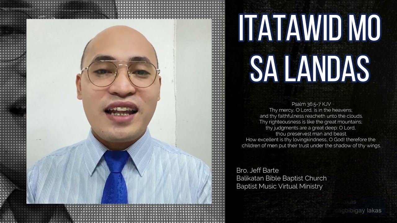 Itatawid Mo sa Landas | Baptist Music Virtual Ministry | Solo