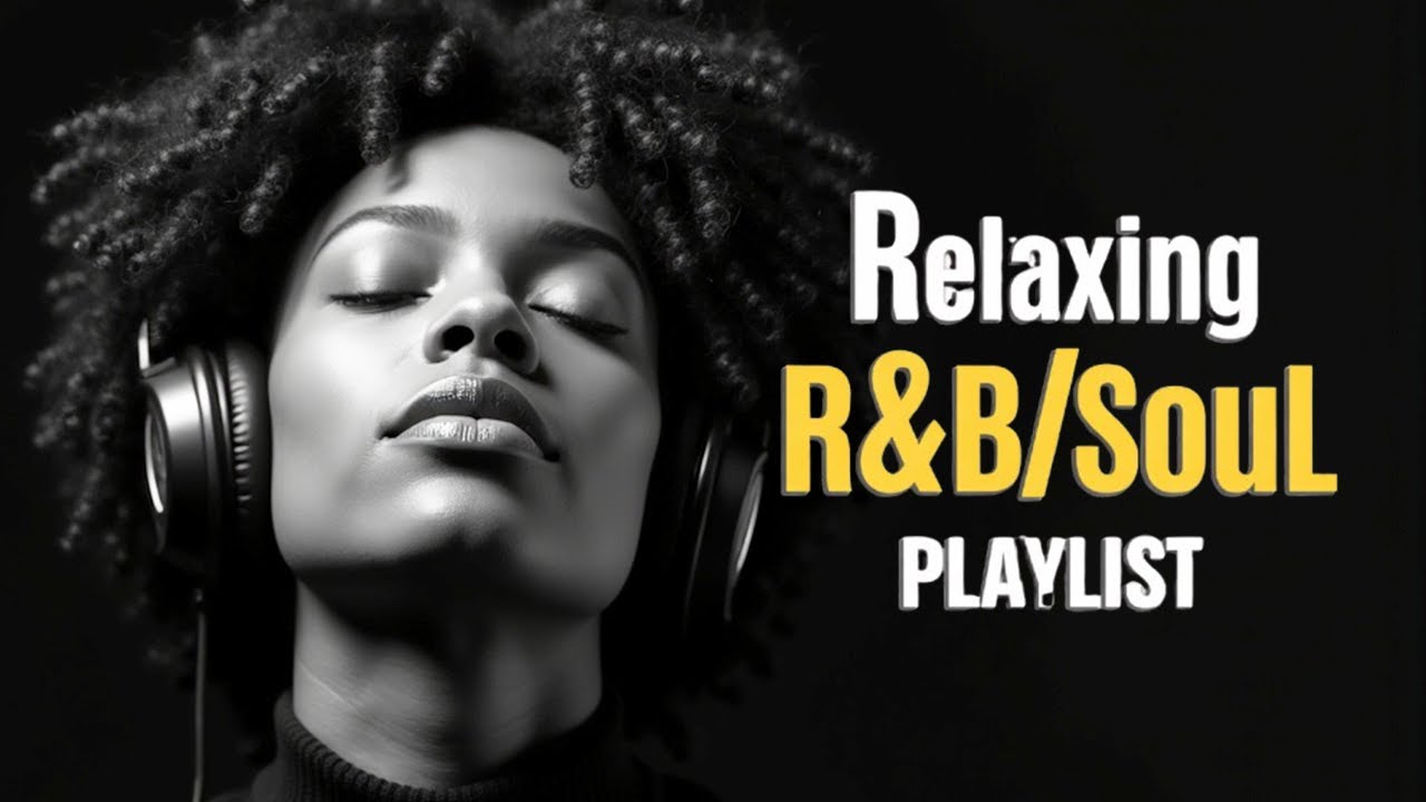 【R&B Soul】 Smooth & Heartfelt R&B Mix 💖 Soulful Grooves for Relaxation & Reflection 🎧 | Soul Vibes