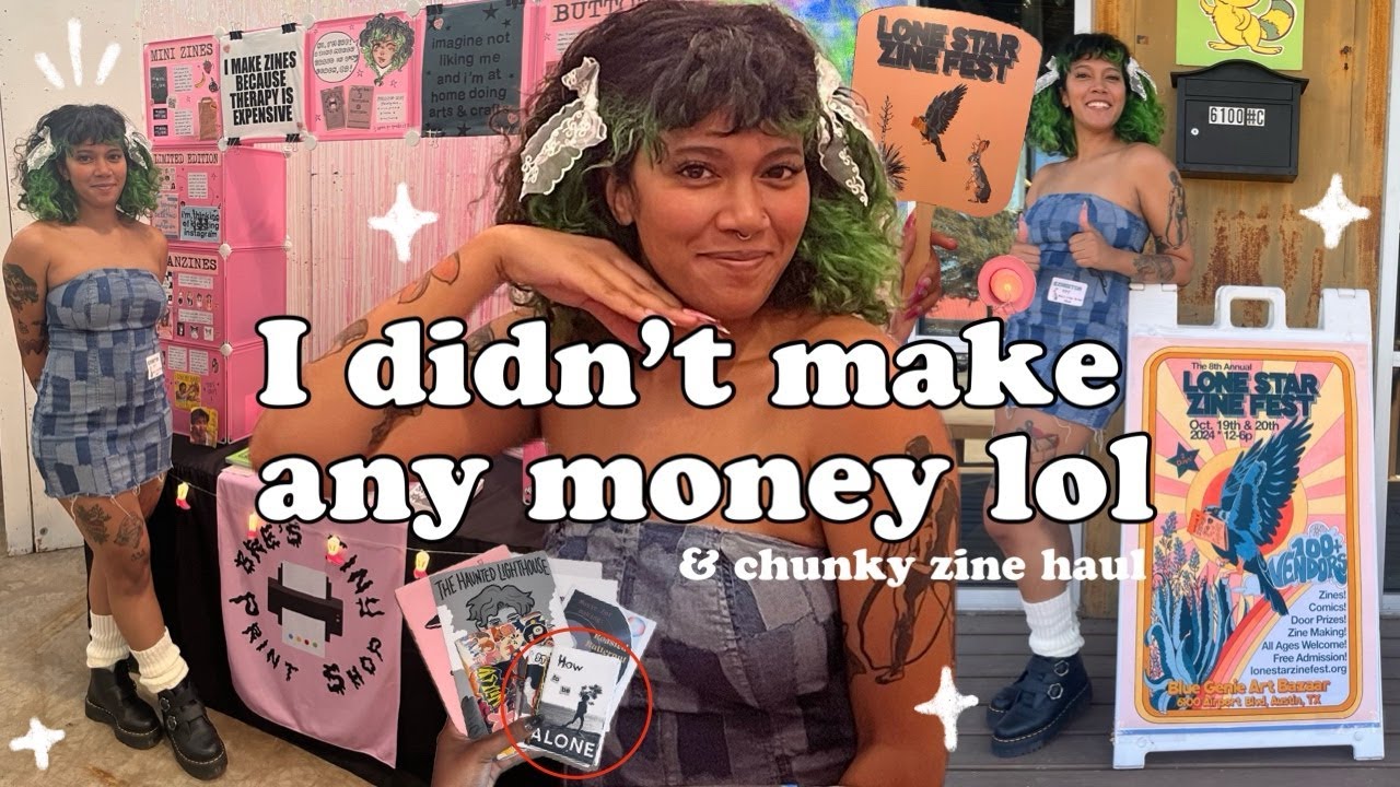 I WENT TO LONE STAR ZINE FEST (WAS IT WORTH IT?)