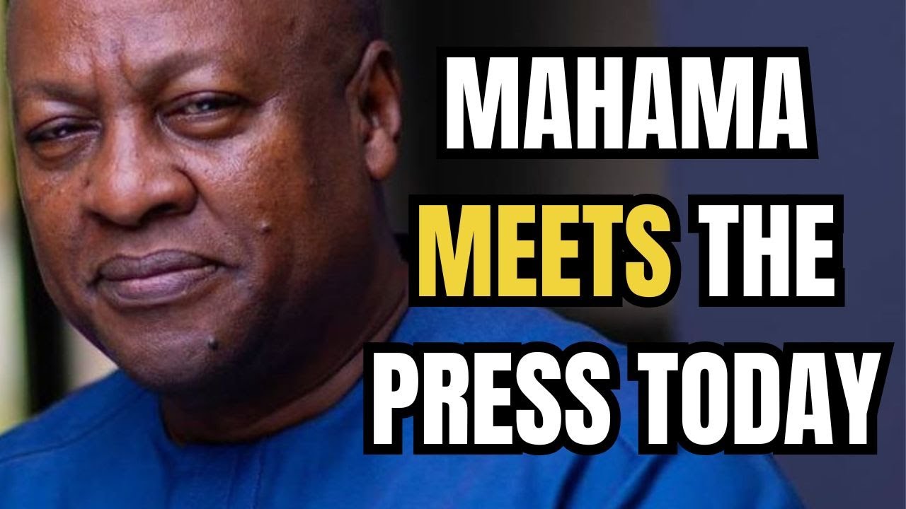 Mahama to meet the press today to answer all questions  Why Akufo Addo couldn't do same