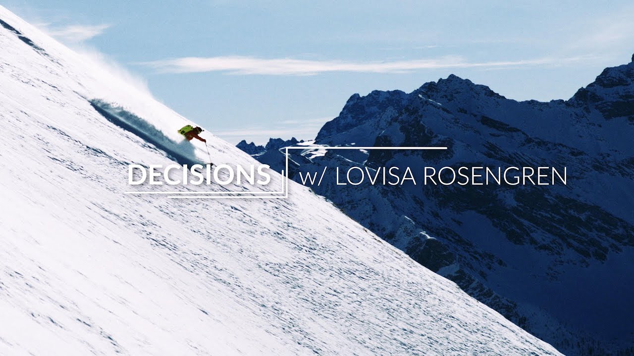 DECISIONS W/ LOVISA ROSENGREN