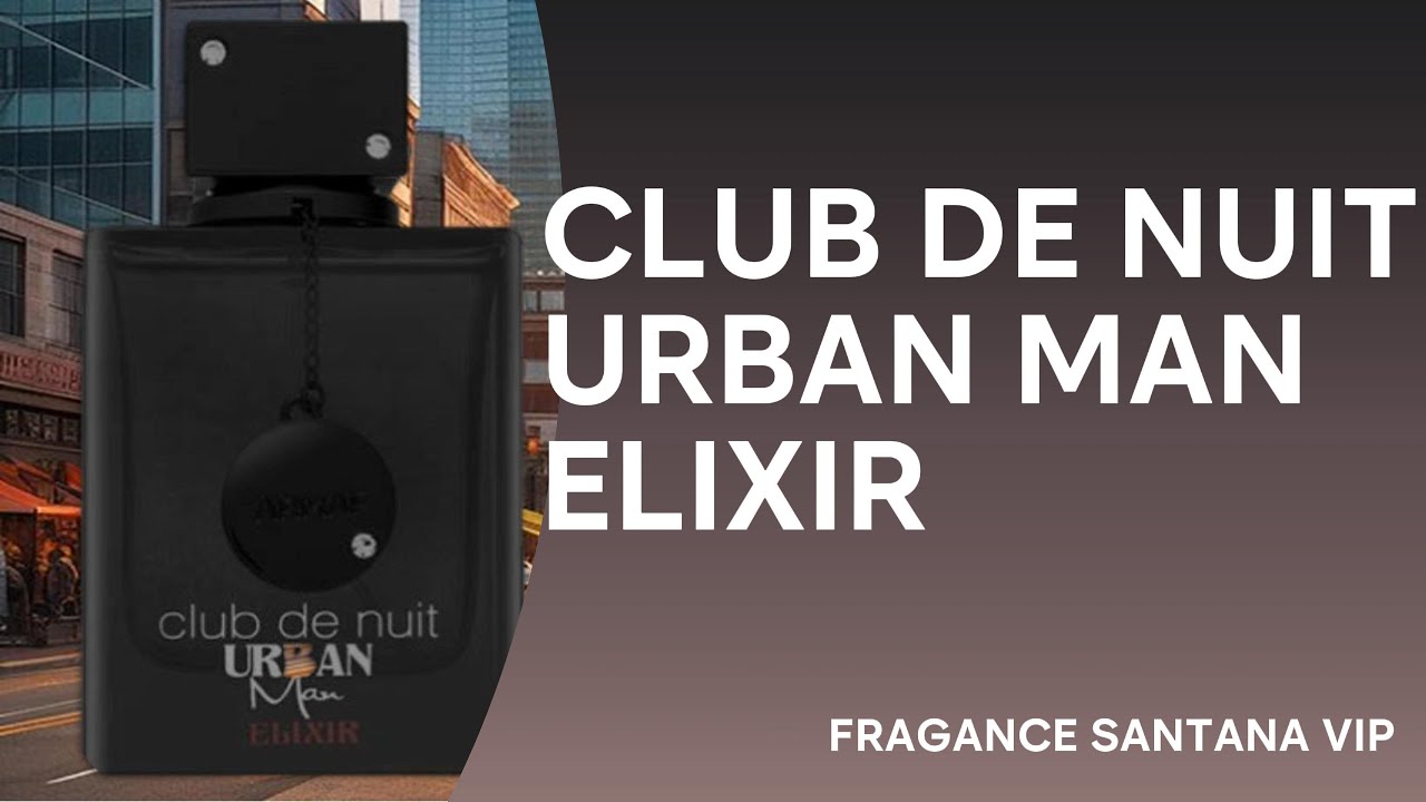 ¡¡OJO!! Adquiere esta fragancia - Armaf CLUB DE NUIT intense URBAN man ELIXIR ¿VALE LA PENA?