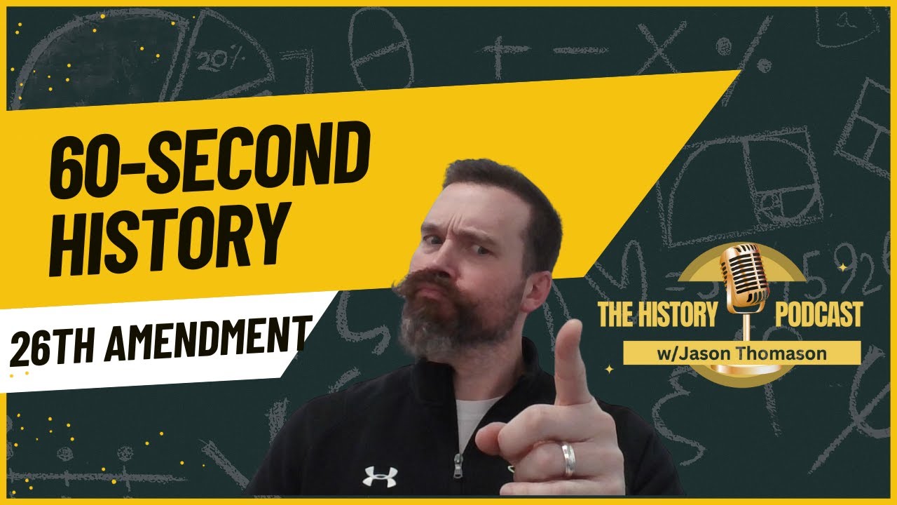 60-Second History:26th Amendment